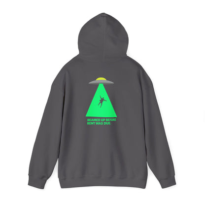 Beamed Up Before Rent Was Due Hoodie