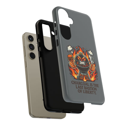 Grilling Phone Case — "Charcoal Is the Last Bastion of Liberty" BBQ Design