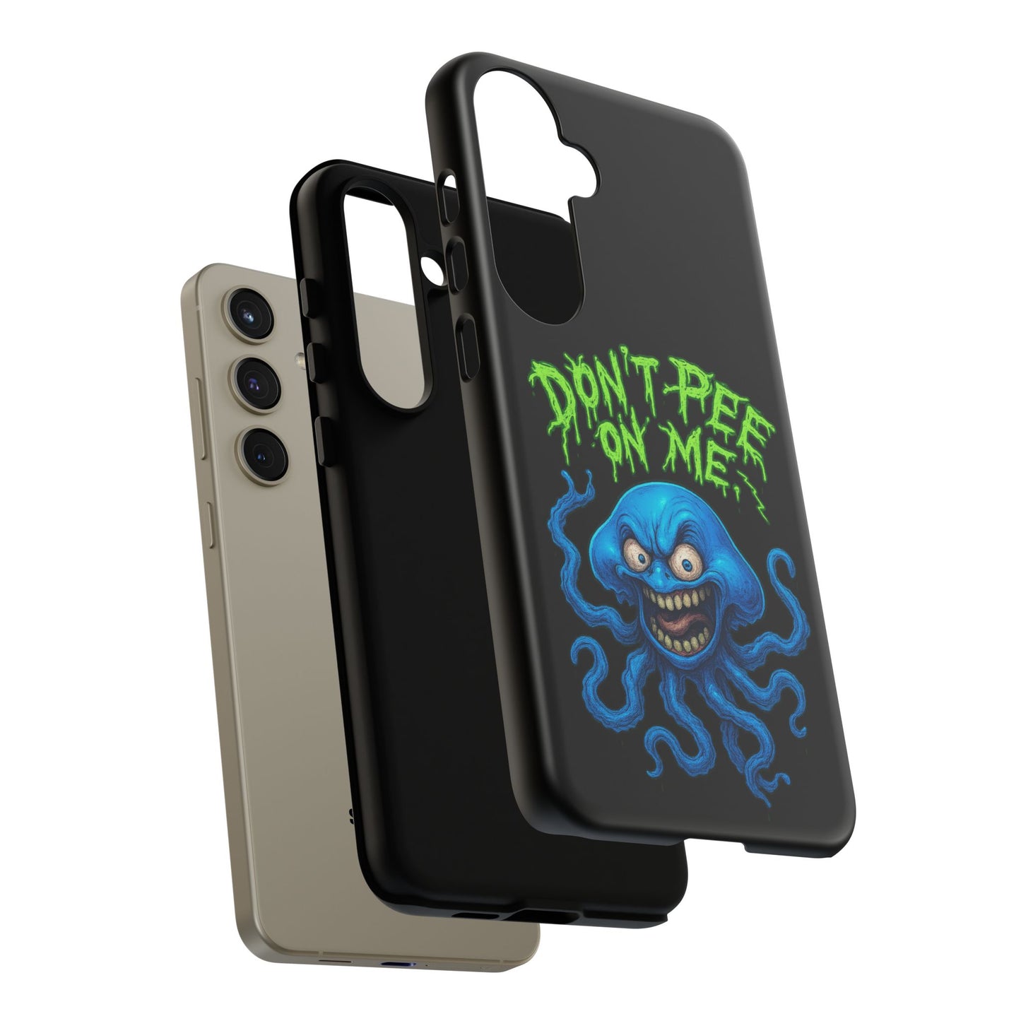 Don't Pee on Me Octopus Phone Case — Funny Grunge Protective Case