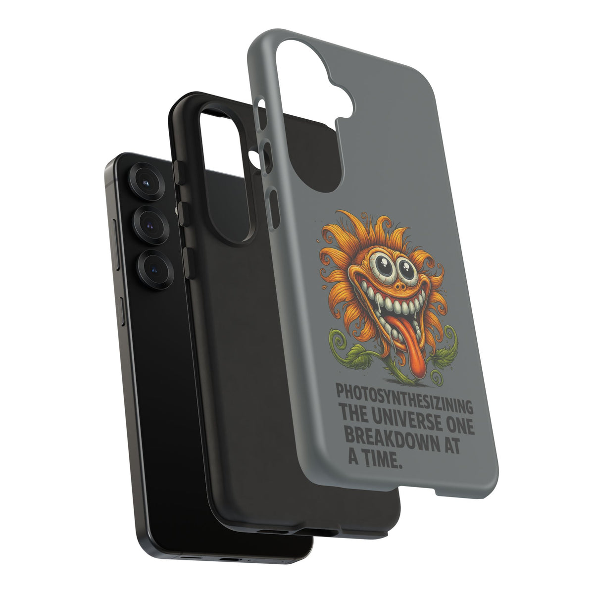 Funny Monster Sunflower Phone Case — "Photosynthesizing the Universe One Breakdown at a Time"
