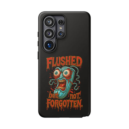 Phone Case — "Flushed But Not Forgotten" Horror Graphic iPhone Cover