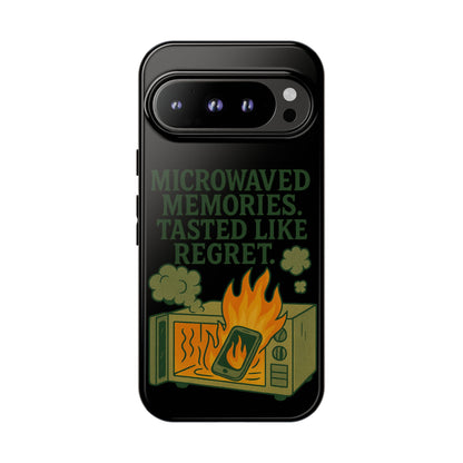 Microwaved Memories Phone Case — 'Microwaved Memories. Tasted Like Regret.' Retro Fire Design