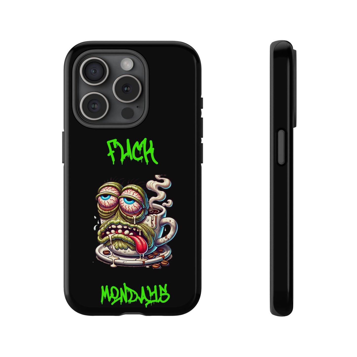 Phone Case — "F*** Monday" Grotesque Coffee Monster Shock Art