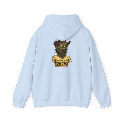 Zombie Cowboy Hoodie — "Ain't No Grave Can Hold This Man Down YEEHAW" Graphic
