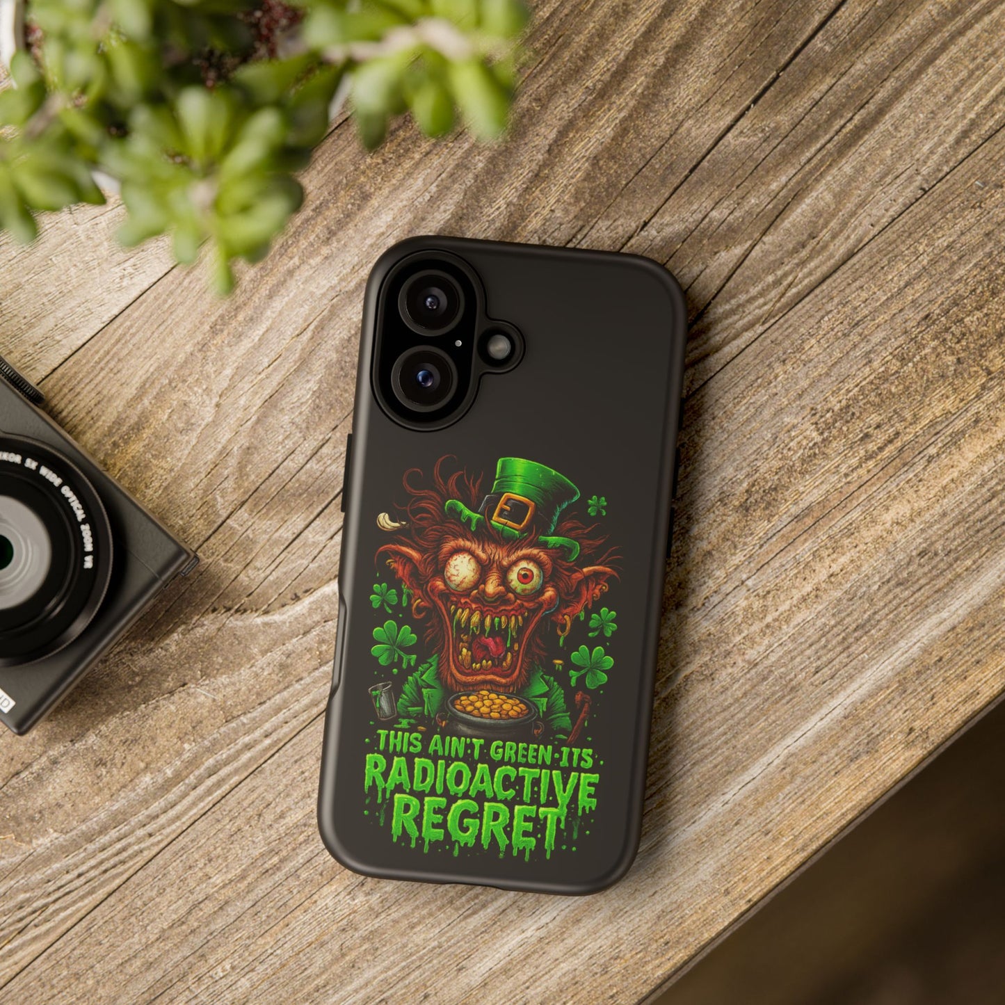 Radioactive Leprechaun Phone Case — "This Ain't Green, It's Radioactive Regret"