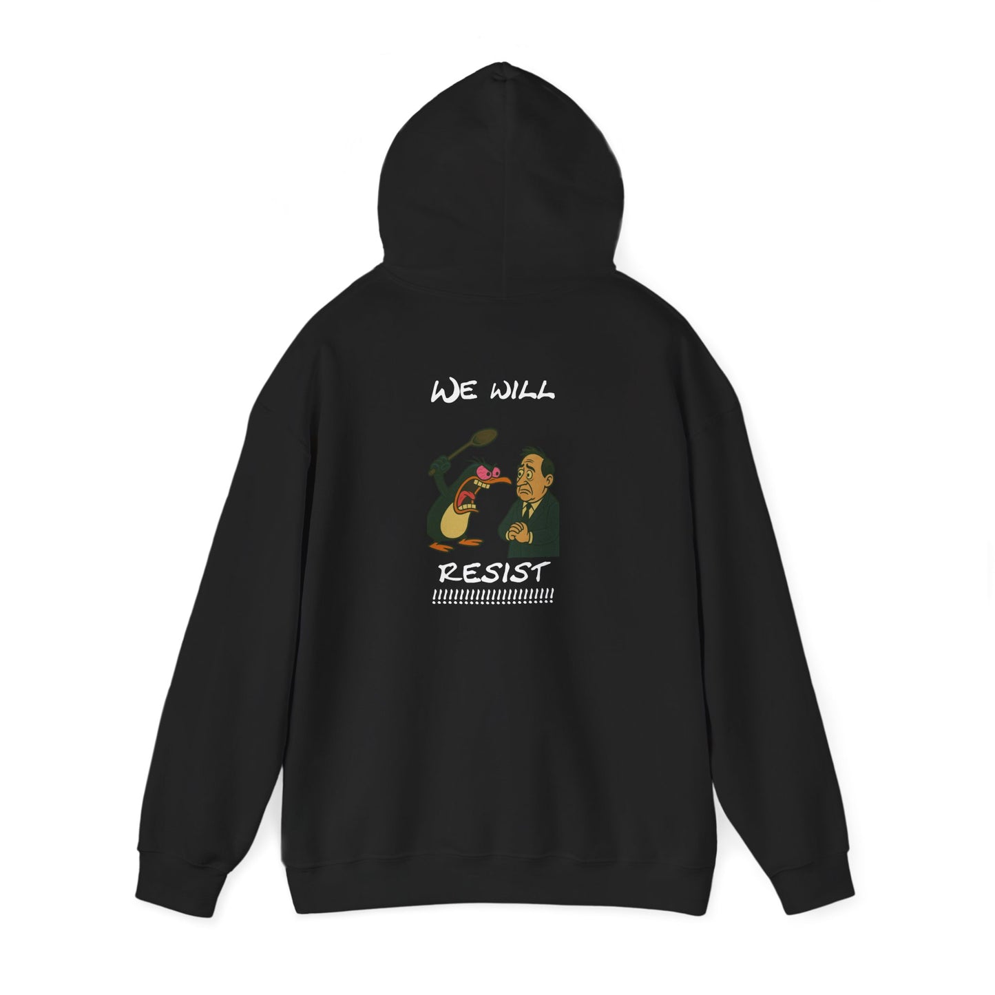 We Will Resist Angry Penguin Hoodie