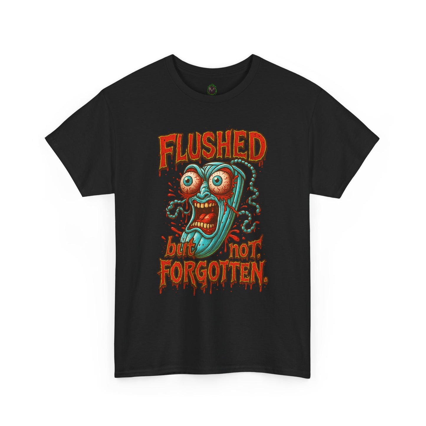 Flushed But Not Forgotten – Blood Red Letter Horror Tee