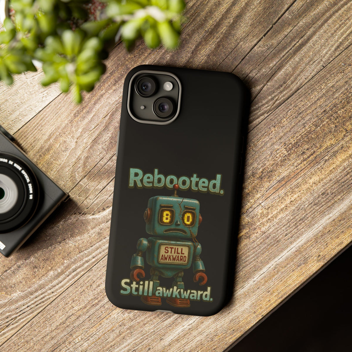 Phone Case — 'Rebooted. Still Awkward.' Retro Robot Protective Cover