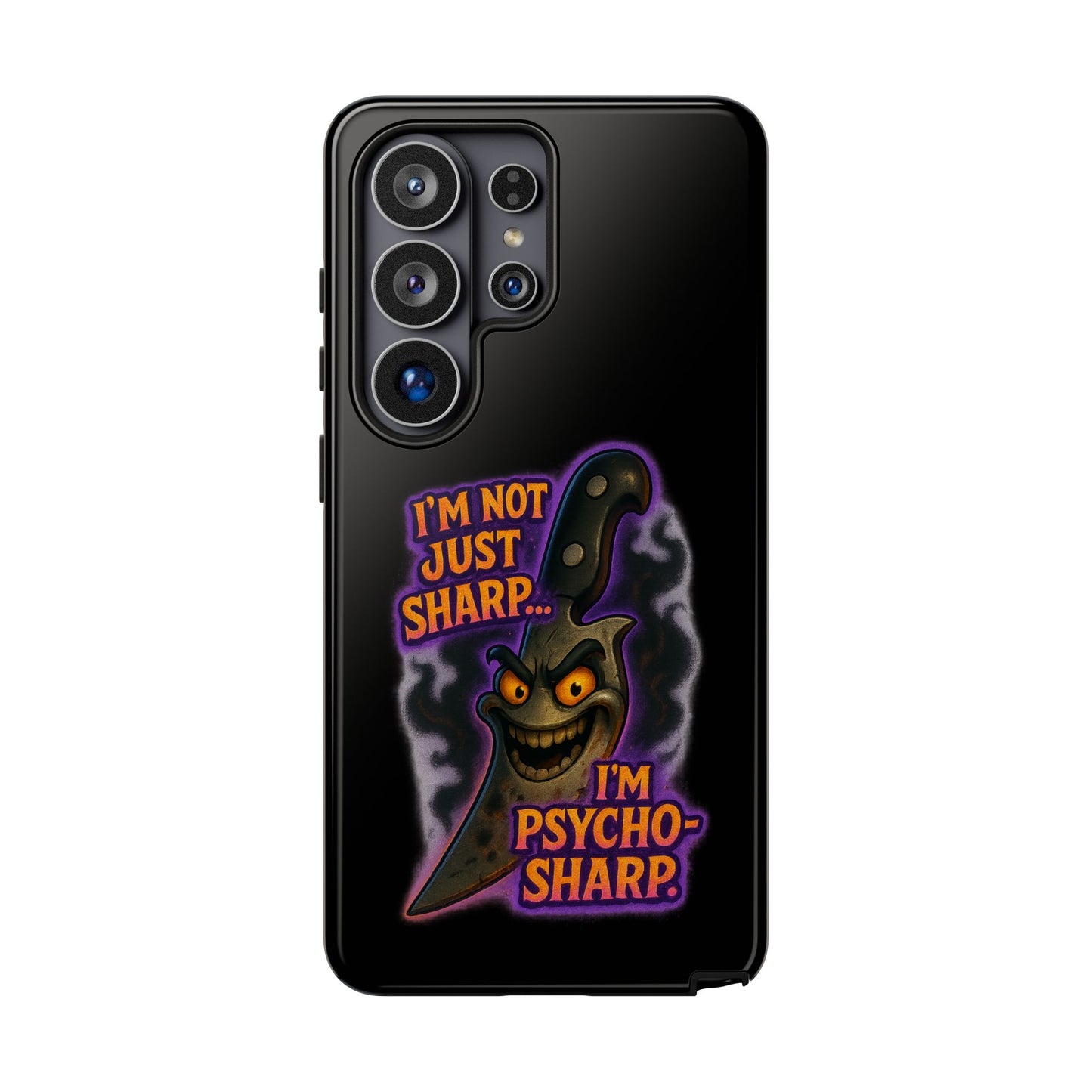 Knife Graphic Phone Case — "I'm Not Just Sharp... I'm Psycho-Sharp" Horror Phone Cover