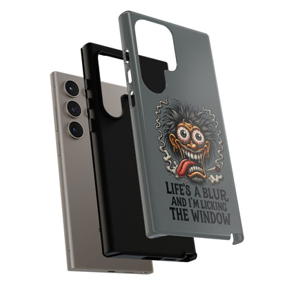 Phone Case — 'Life's a Blur and I'm Licking the Window' Funky Monster Graphic