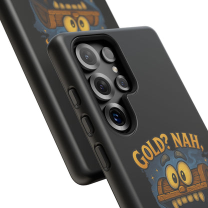 Phone Case — “Gold? Nah, I’m Full of Disappointment” Funny Treasure Chest Design