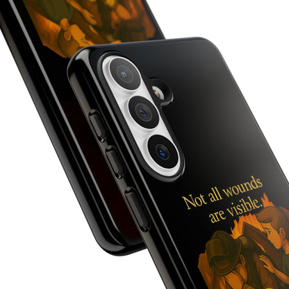 Phone Case — “Not All Wounds Are Visible” Firefighter PTSD Support Design