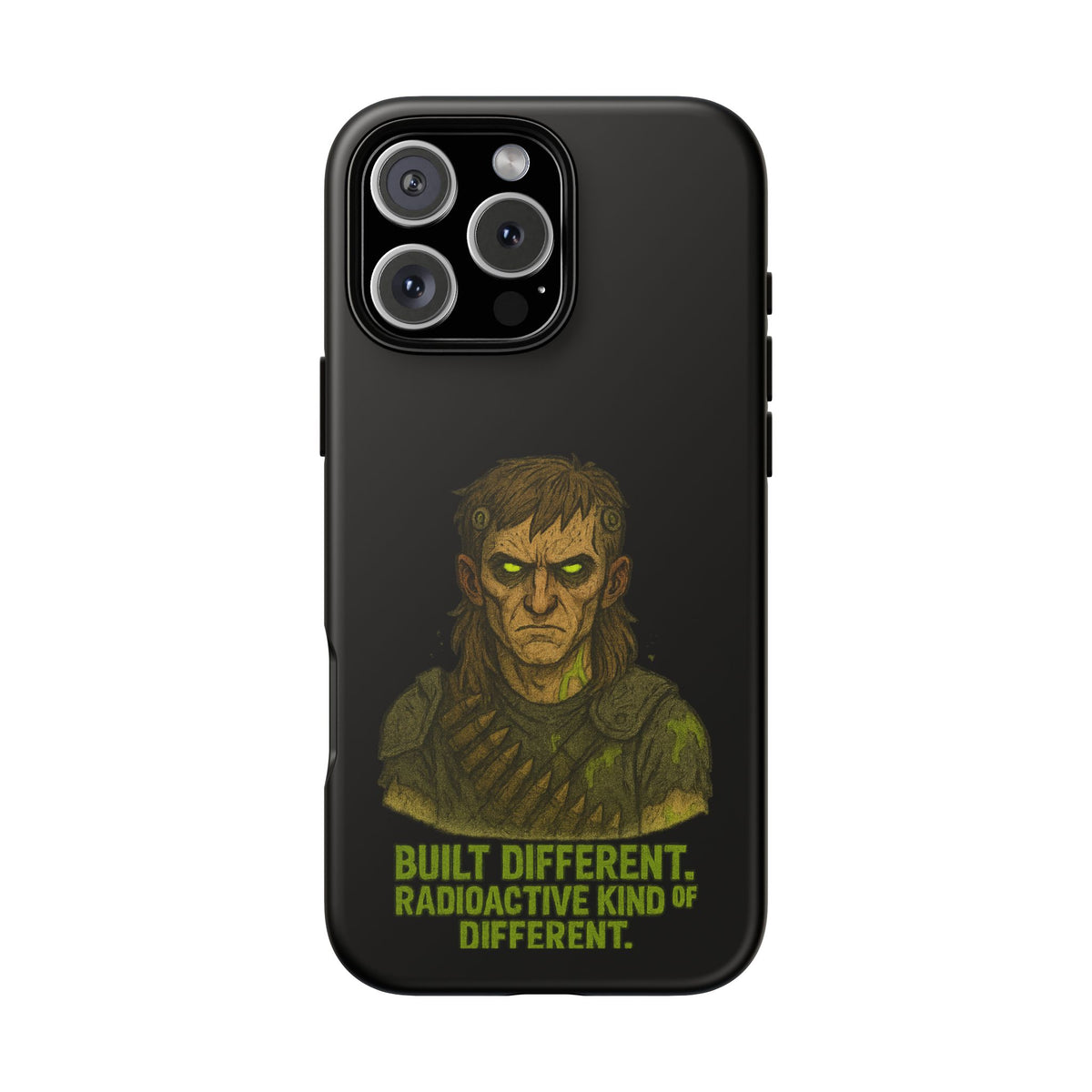 Phone Case — "Built Different, Radioactive Kind of Different" Mutant Design