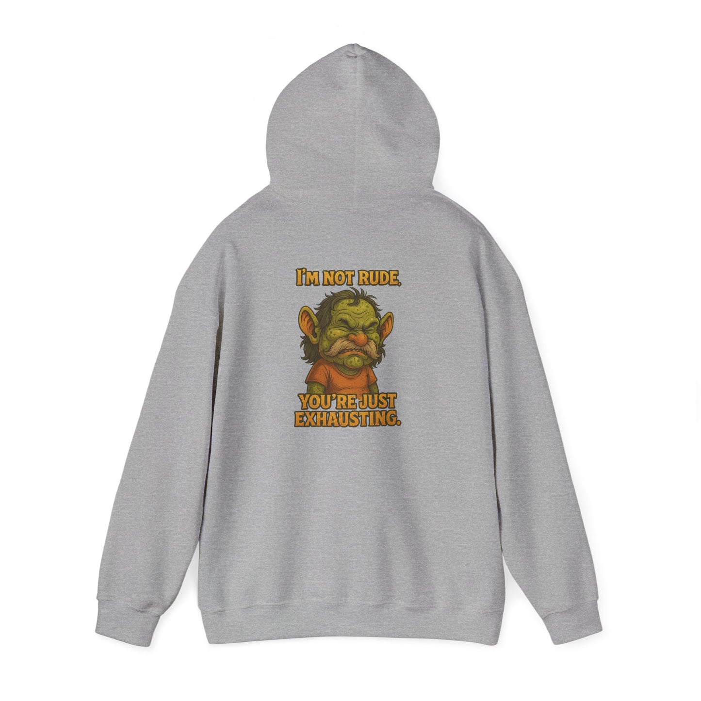 Troll Face Hoodie — "I'm Not Mad, You're Just Exhausting" Graphic Pullover