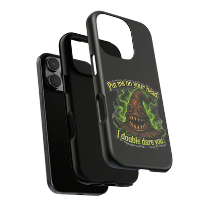 Phone Case — 'Put Me On Your Head, I Double Dare You' Witch Hat Horror Design