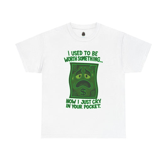 Crying Dollar – Inflation Got Me Down Tee