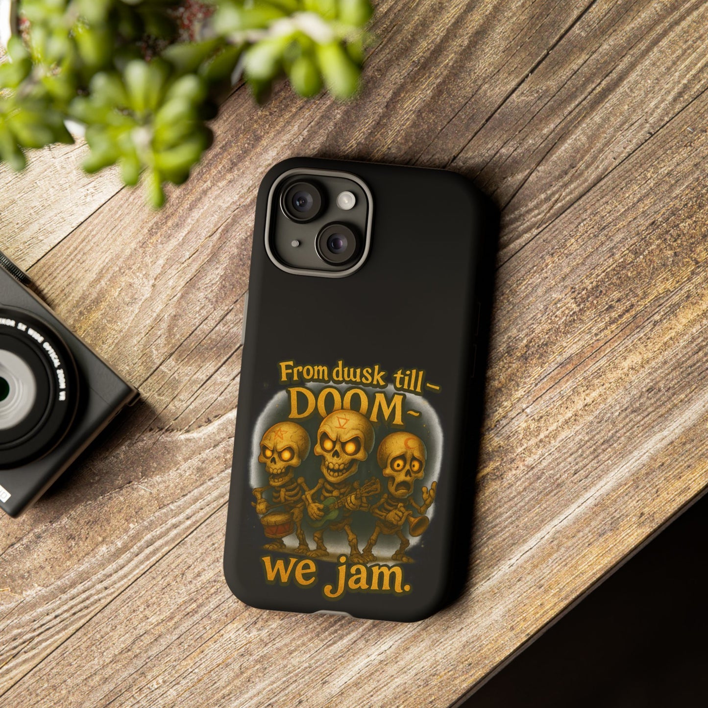 Phone Case — "From Dusk Till Doom We Jam" Skeleton Band Design