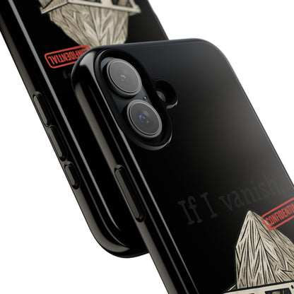 Conspiracy Tin-Foil Hat Phone Case — If I Vanish, Tell the Pigeons I Knew (Confidential)