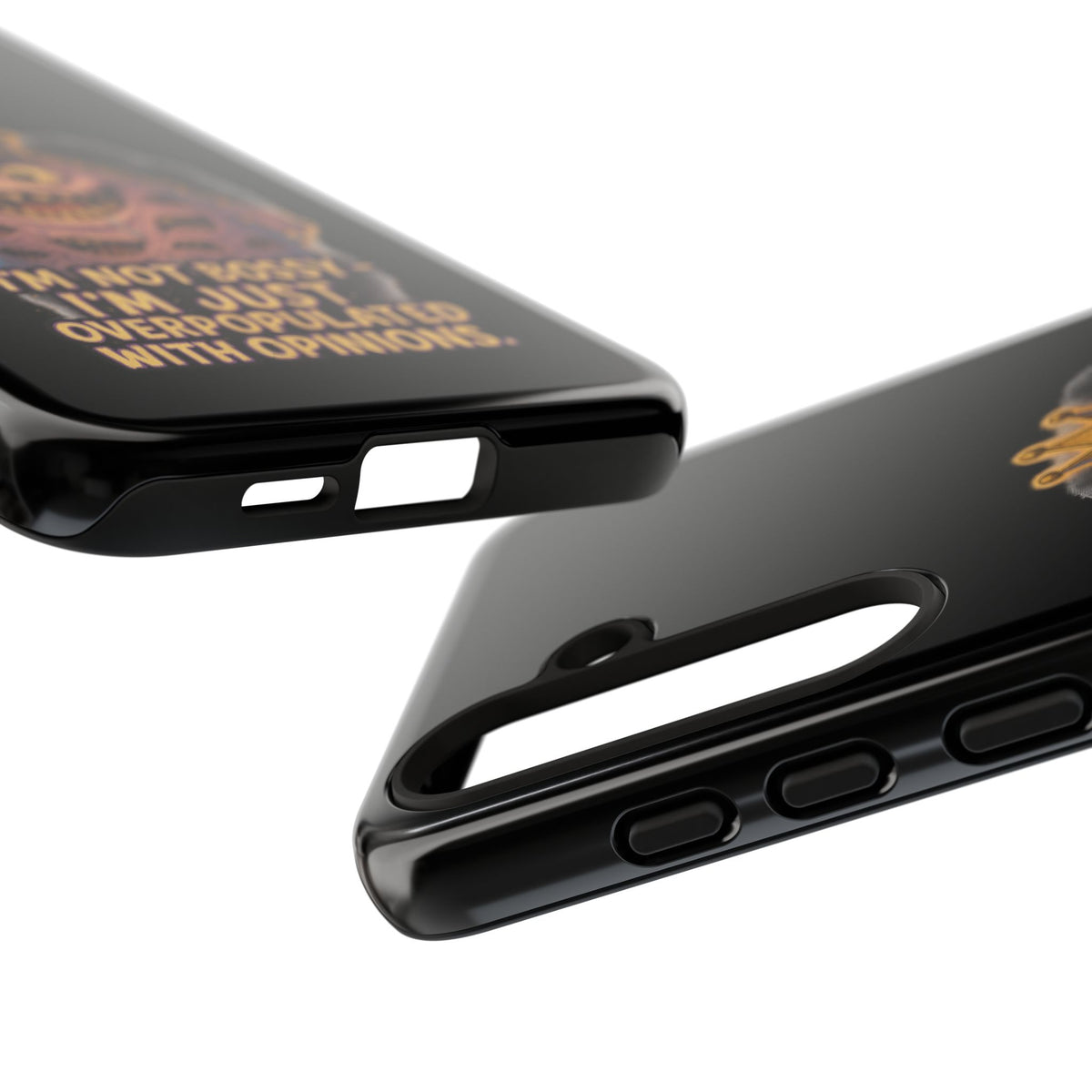 Phone Case — "I'm Not Bossy, I'm Just Overpopulated With Opinions" Funny Monster Graphic