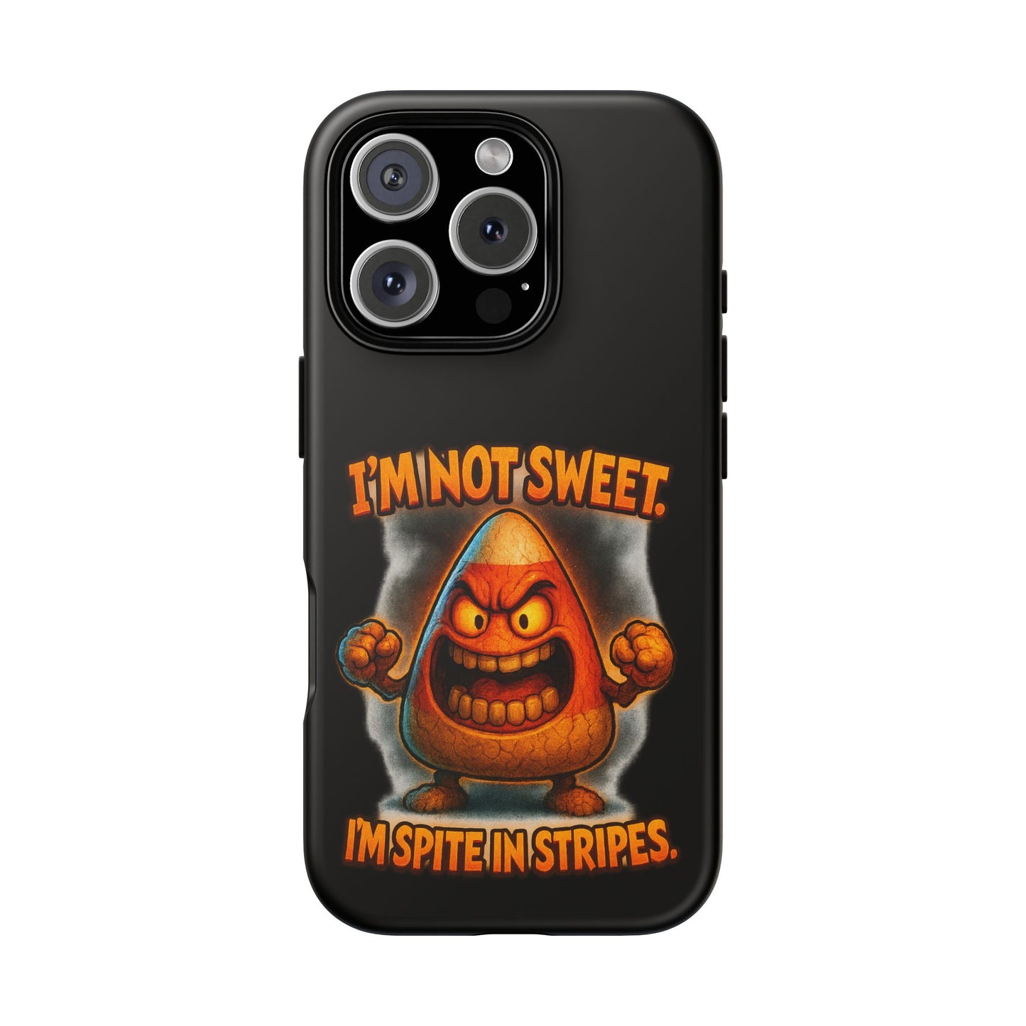 Phone Case — "I'm Not Sweet, I'm Spite in Stripes" Candy Monster Design