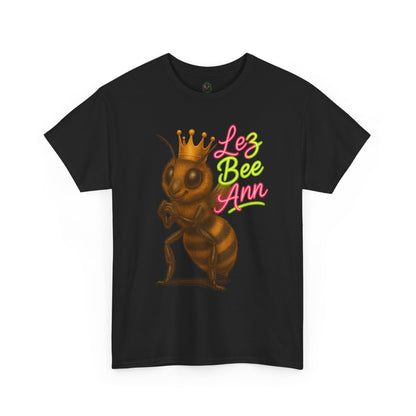 Lez Bee Ann – Funny Queen Bee LGBTQ+ T-Shirt