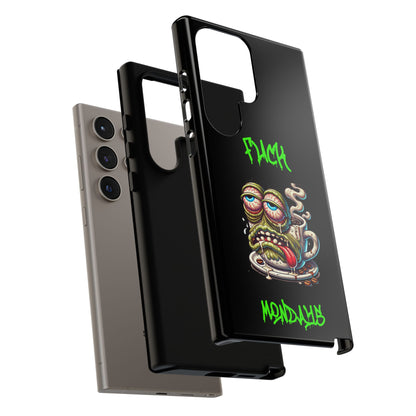 Phone Case — "F*** Monday" Grotesque Coffee Monster Shock Art