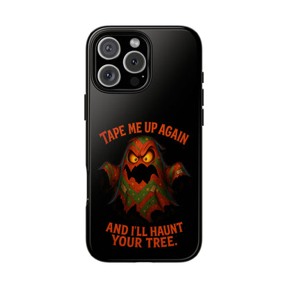 Phone Case - 'Tape Me Up Again and I'll Haunt Your Tree' Halloween Ghost Design