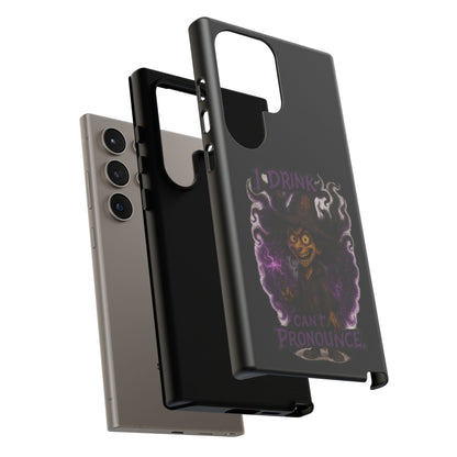 Phone Case — Witch Illustration "I Drink, Can't Pronounce" Protective Cover