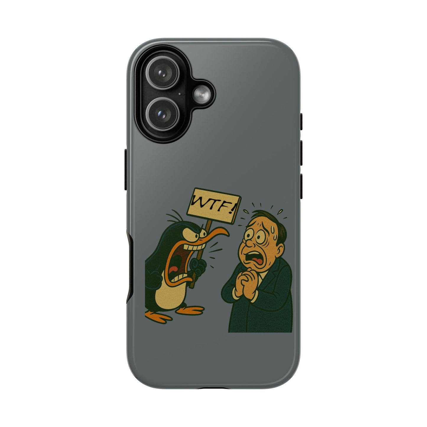 Phone Case - Cartoon Penguin Yelling 'WTF' at Shocked Man, Funny Protective iPhone Cover