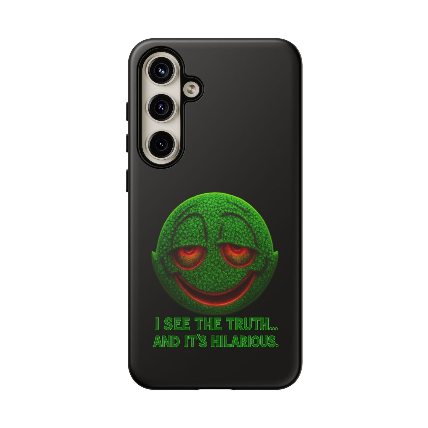 Phone Case — Green Smiley 'I See The Truth... And It's Hilarious' Protective Cover