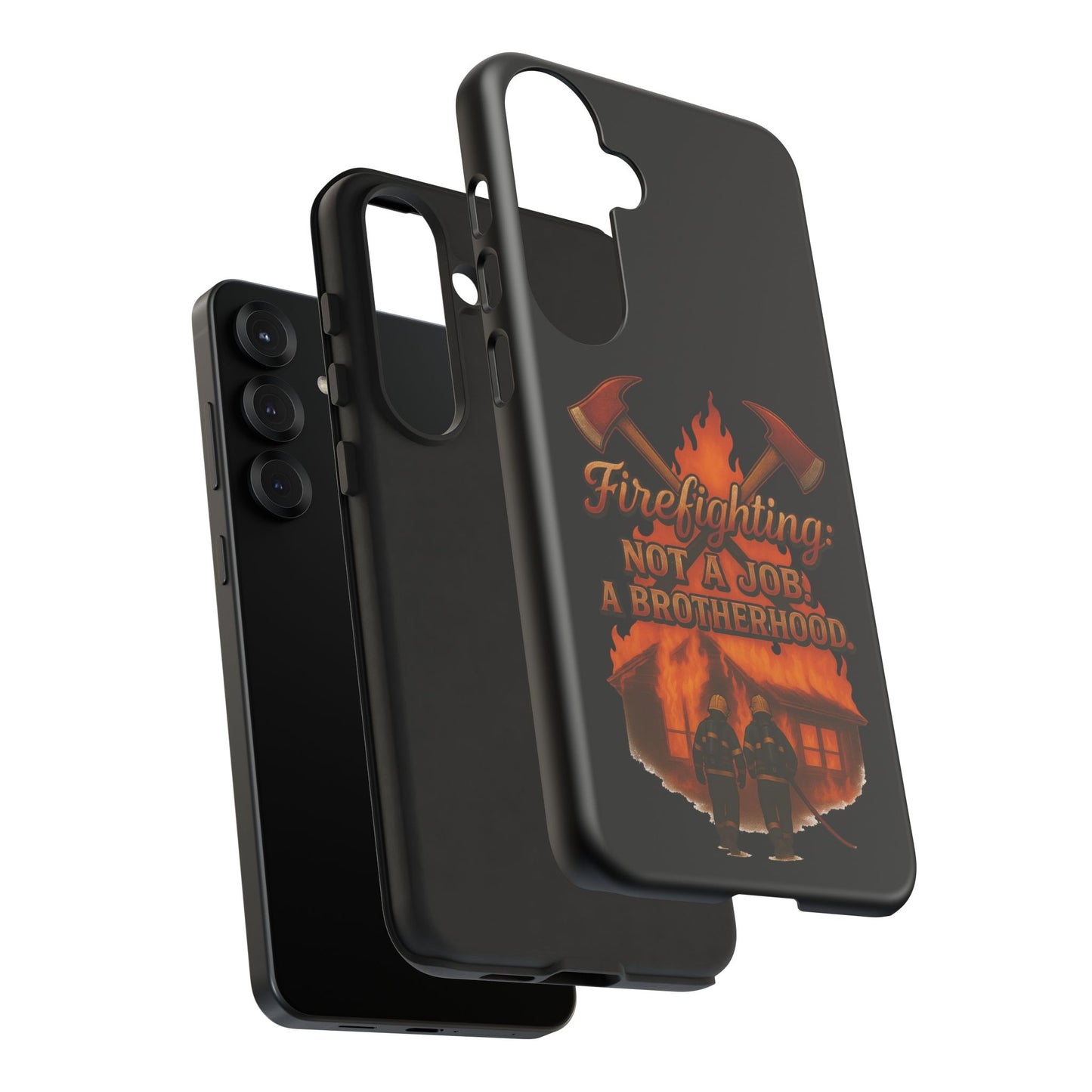 Firefighting: Not a Job, A Brotherhood Tough Phone Case