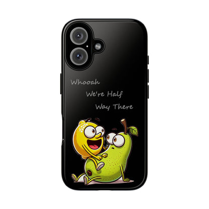 Phone Case - Playful Pear & Lemon Illustration with “Whooah We're Half Way There”