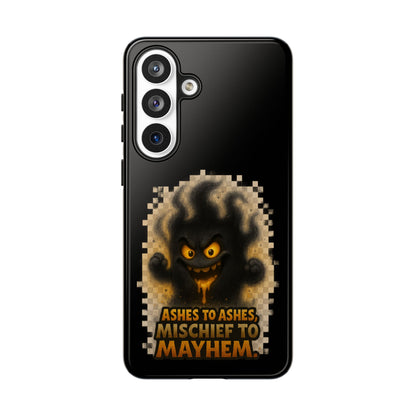 Phone Case — 'Ashes to Ashes, Mischief to Mayhem' Spooky Ghost Protective Case