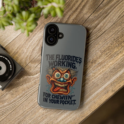 Phone Case — Retro Horror Graphic “The Fluoride’s Working” Shock Art