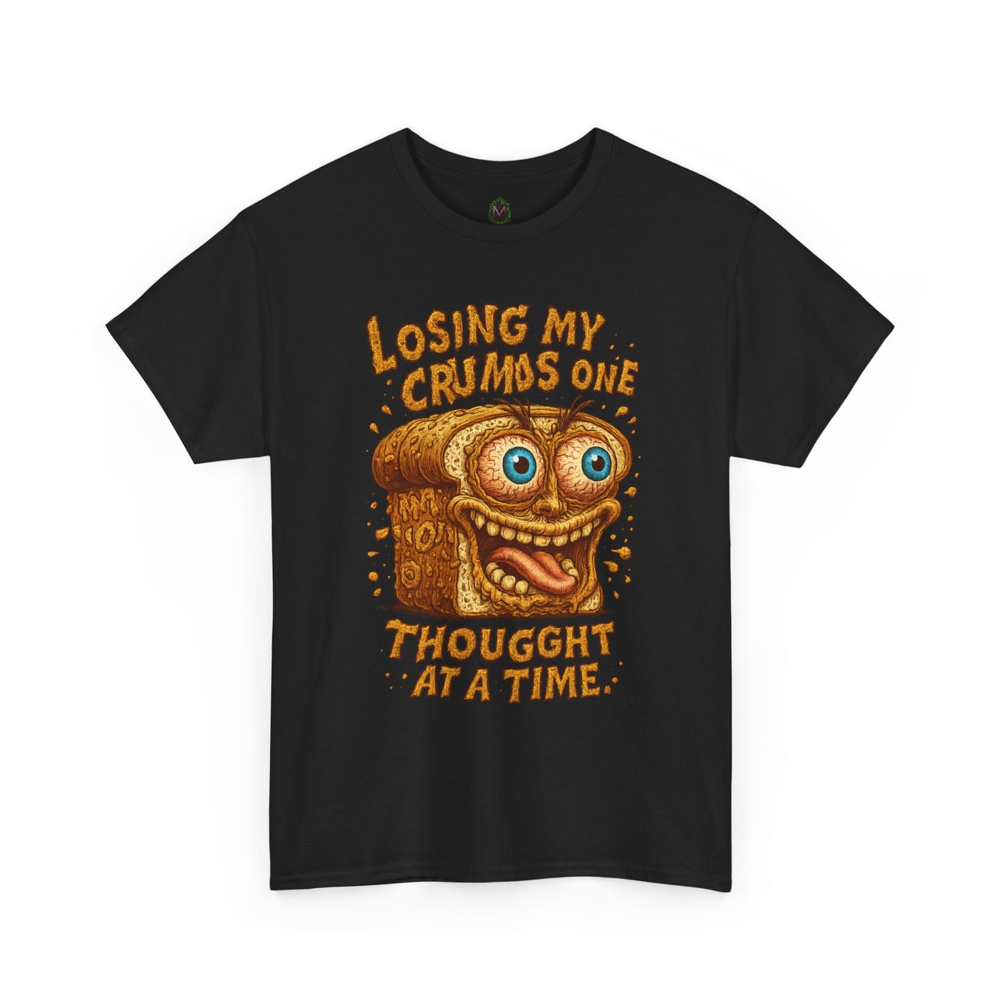 Losing My Crumbs – Funny Crazy Bread Mental Breakdown T-Shirt