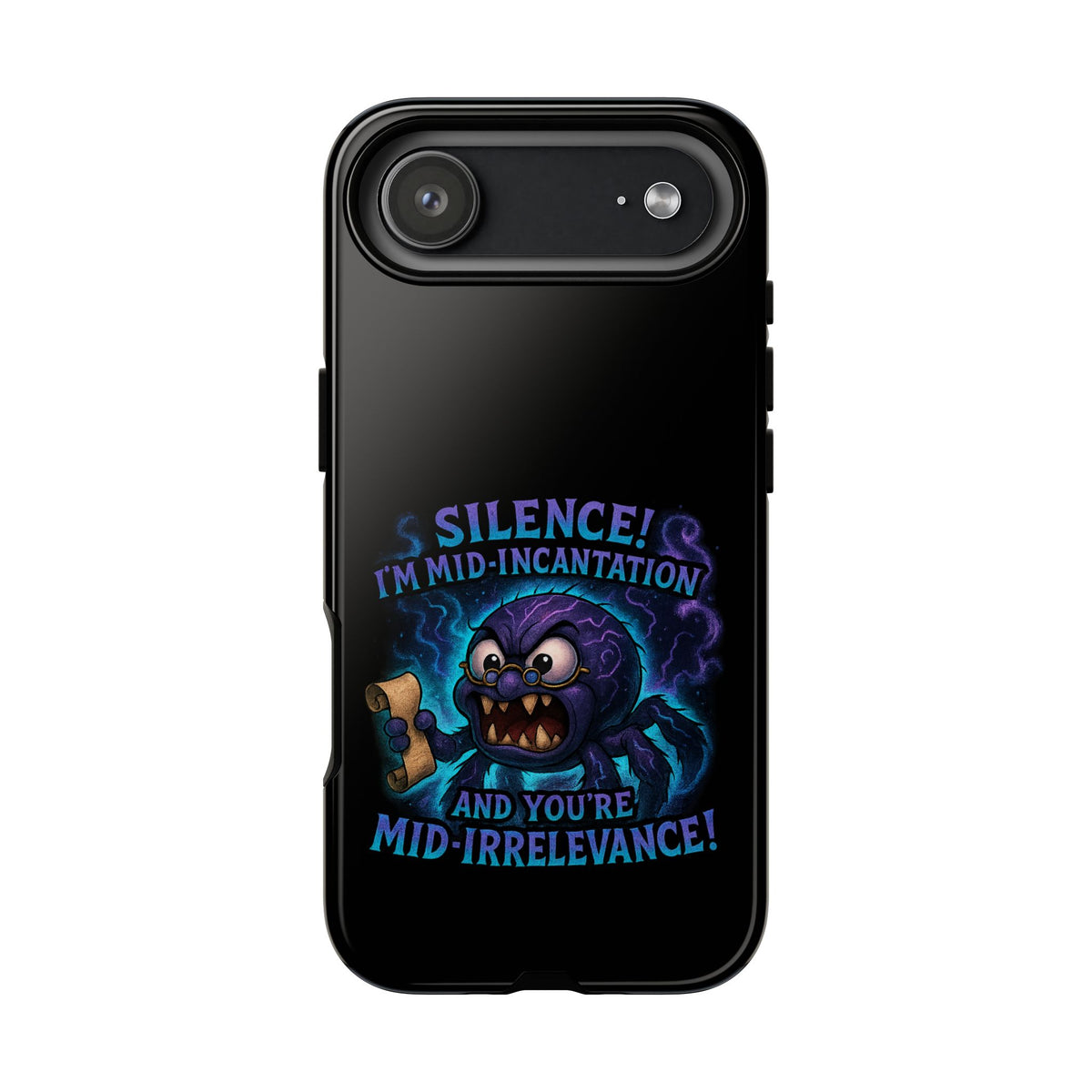 Phone Case — "Silence! I'm Mid-Incantation" Cute Angry Spider Magic Design