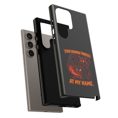 Phone Case — "Your Roomba Trembles at My Name" Fiery Cat Design