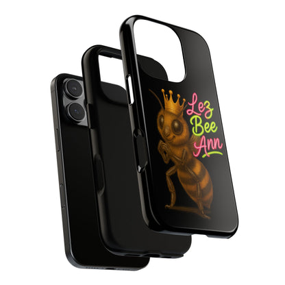 Phone Case — 'Lez Bee Ann' Queen Bee Tough Protective Cover