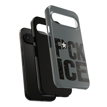 Phone Case — “F*CK ICE” Bold Protest Protective Case