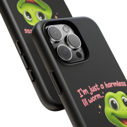 Phone Case — “I’m Just a Harmless Lil Worm… With Chaotic Intentions” Cute Cartoon Worm Design
