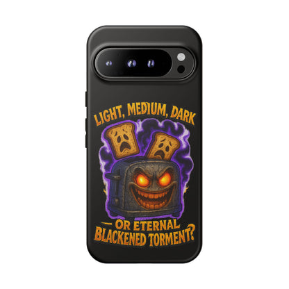 Phone Case — 'Light, Medium, Dark or Eternal Blackened Torment?' Spooky Toast & Toaster Horror Design