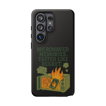 Microwaved Memories Phone Case — 'Microwaved Memories. Tasted Like Regret.' Retro Fire Design