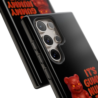 Phone Case — "It's Gummy Nummy Time" Red Gummy Bear Protective Case