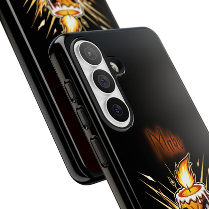 Tough Phone Case — "Make My Fire" Angry Candle Protective Cover