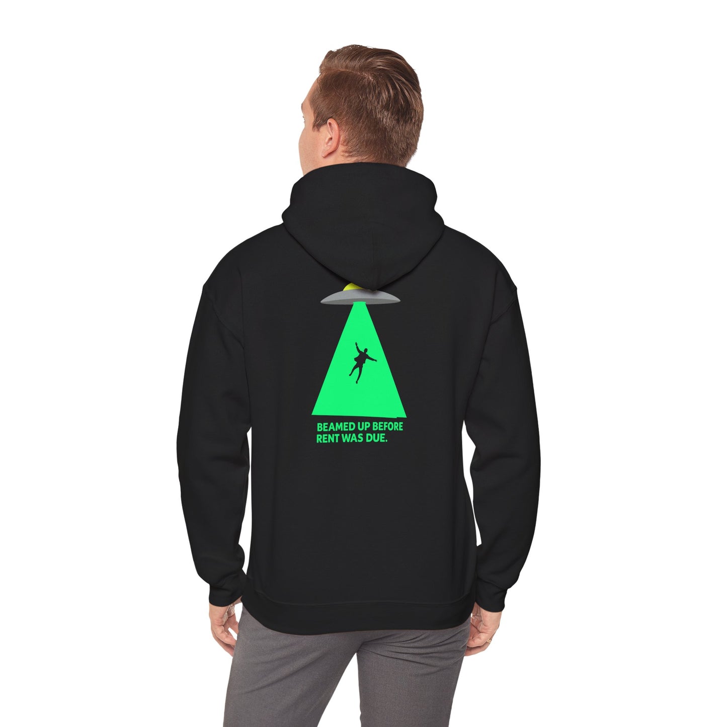 Beamed Up Before Rent Was Due Hoodie
