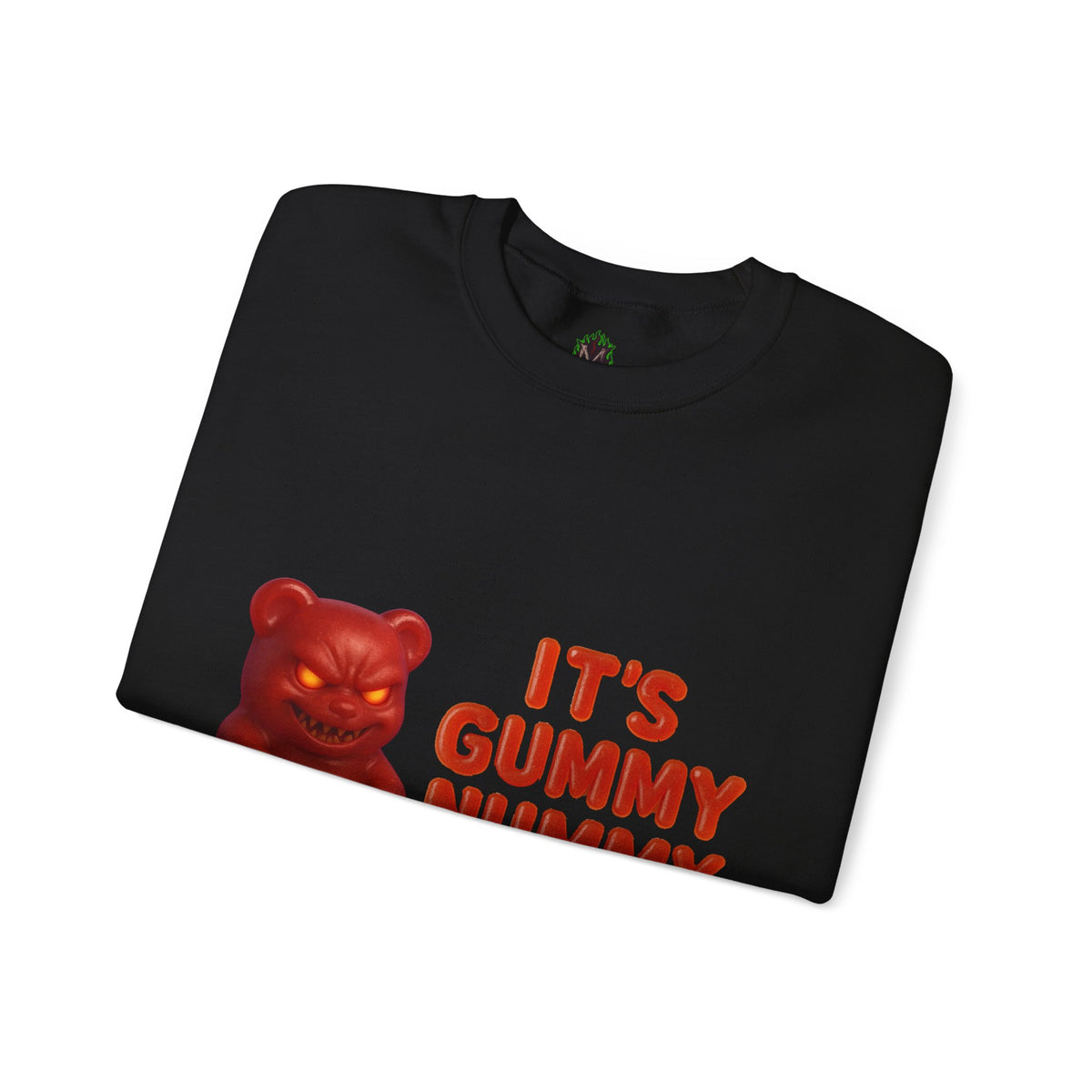 It’s Gummy Nummy Time – Evil Gummy Bear Sweatshirt