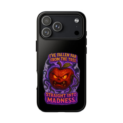 Phone Case — 'I've Fallen Far From the Tree, Straight Into Madness' Pumpkin Horror Design