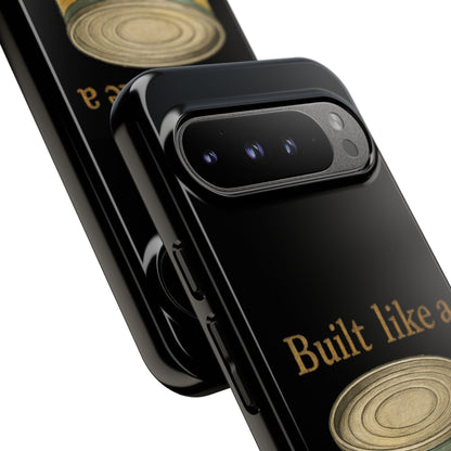 Tough Cases — "Built Like a Tuna Can" Protective Phone Case