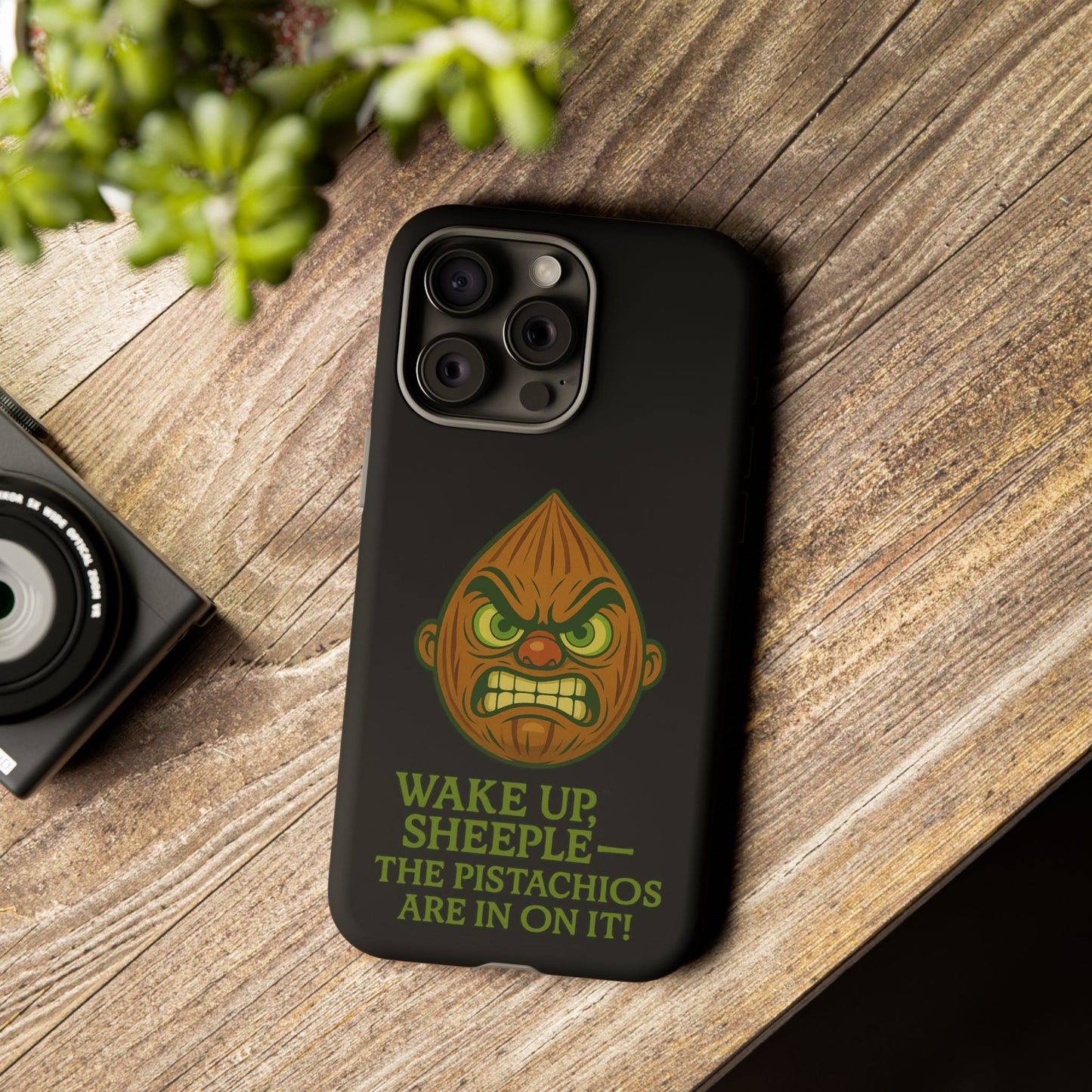 Angry Pistachio Phone Case — "Wake Up, Sheeple — The Pistachios Are In On It!"