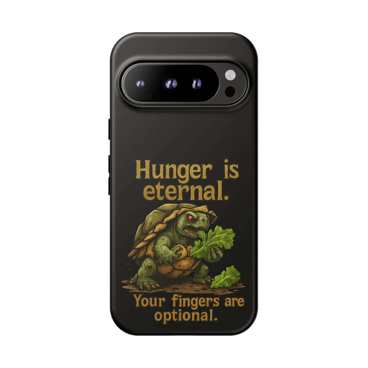 Phone Case — 'Hunger Is Eternal, Your Fingers Are Optional' Turtle Snack Graphic